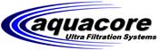 Dealer for Aquacore Ultra Filtration